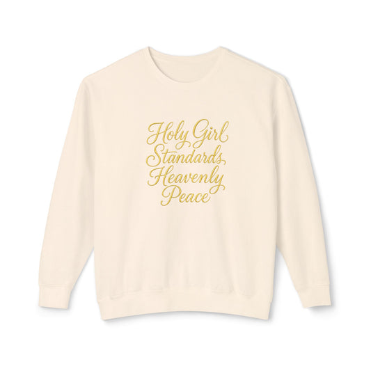 "Holy Girl Standards, Heavenly Peace" Christian Crewneck Sweatshirt