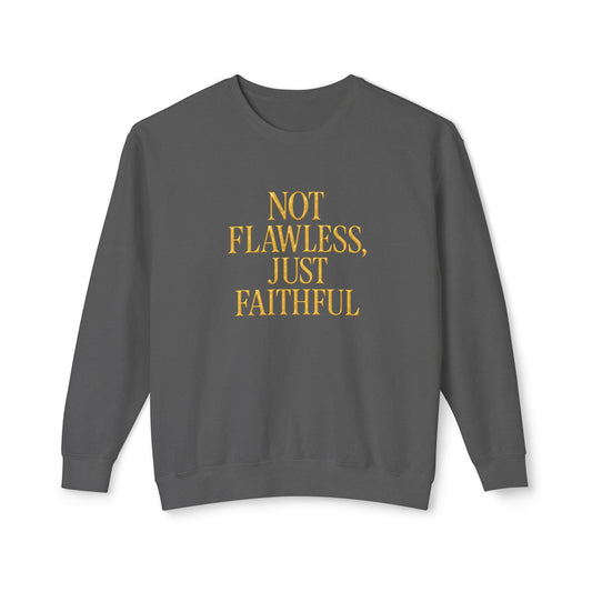 "Not Flawless Just Faithful" Christian Comfort Colors Crewneck Sweatshirt