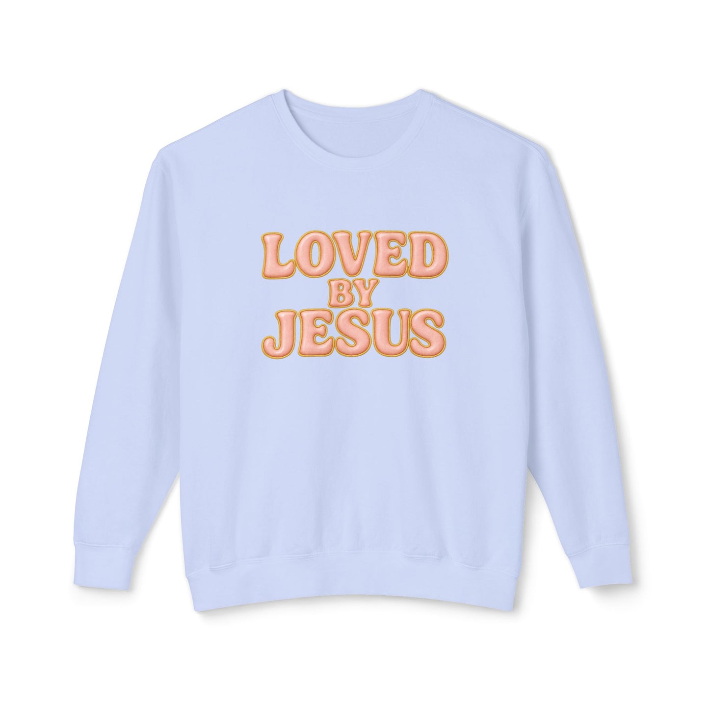 "Loved by Jesus" Comfort Colors Crewneck