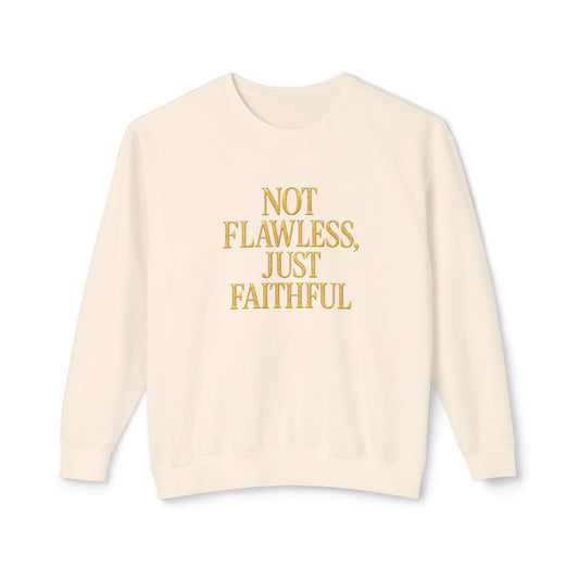 "Not Flawless Just Faithful" Christian Comfort Colors Crewneck Sweatshirt