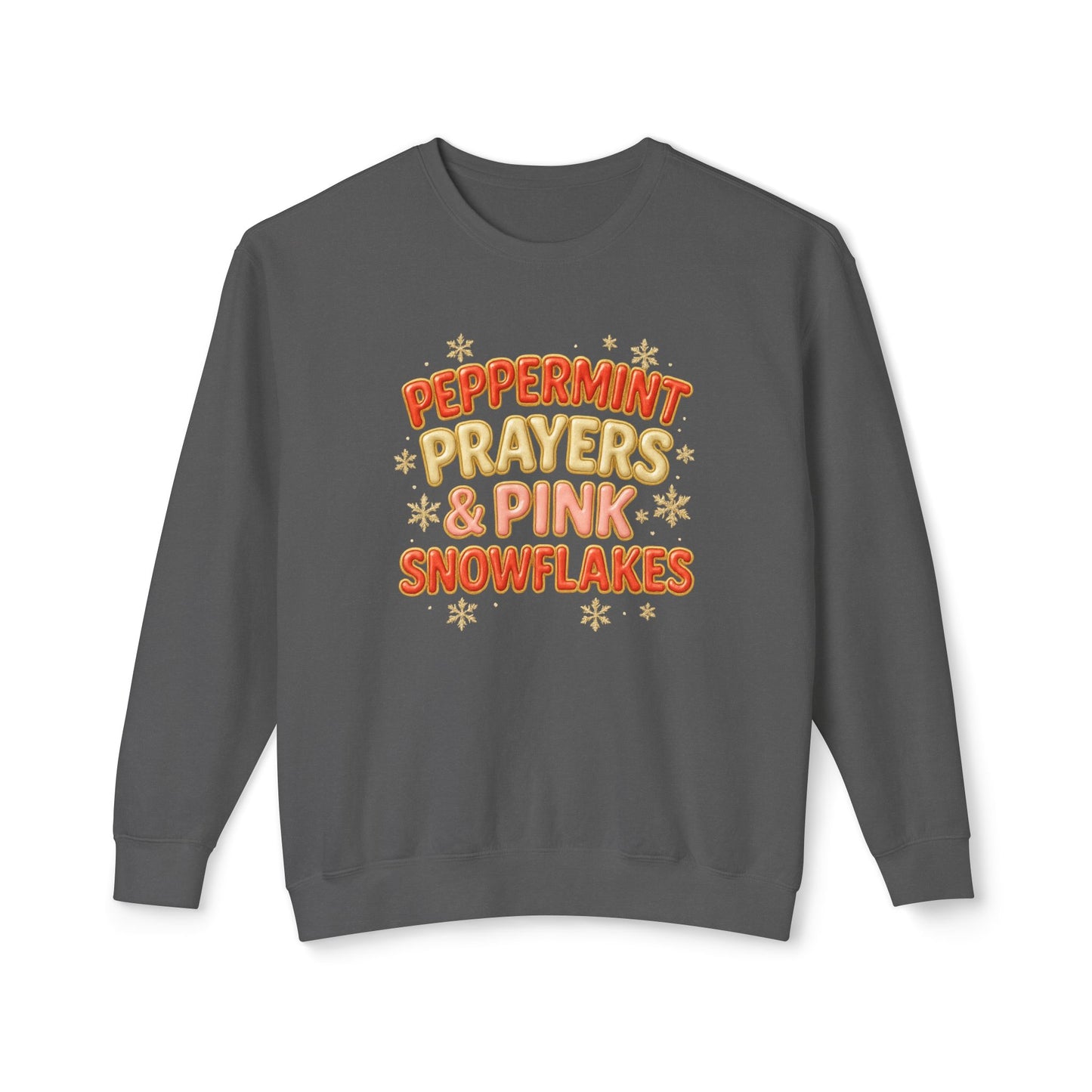 "Peppermint, Prayers, and Pink Snowflakes" Comfort Colors Crewneck
