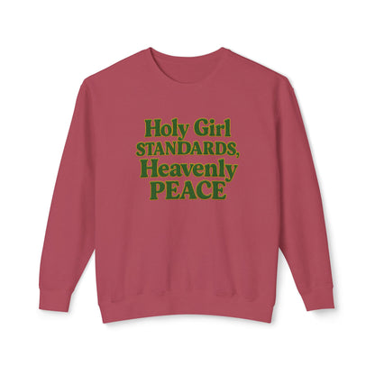 "Holy Girl Standards, Heavenly Peace" Comfort Colors Crewneck