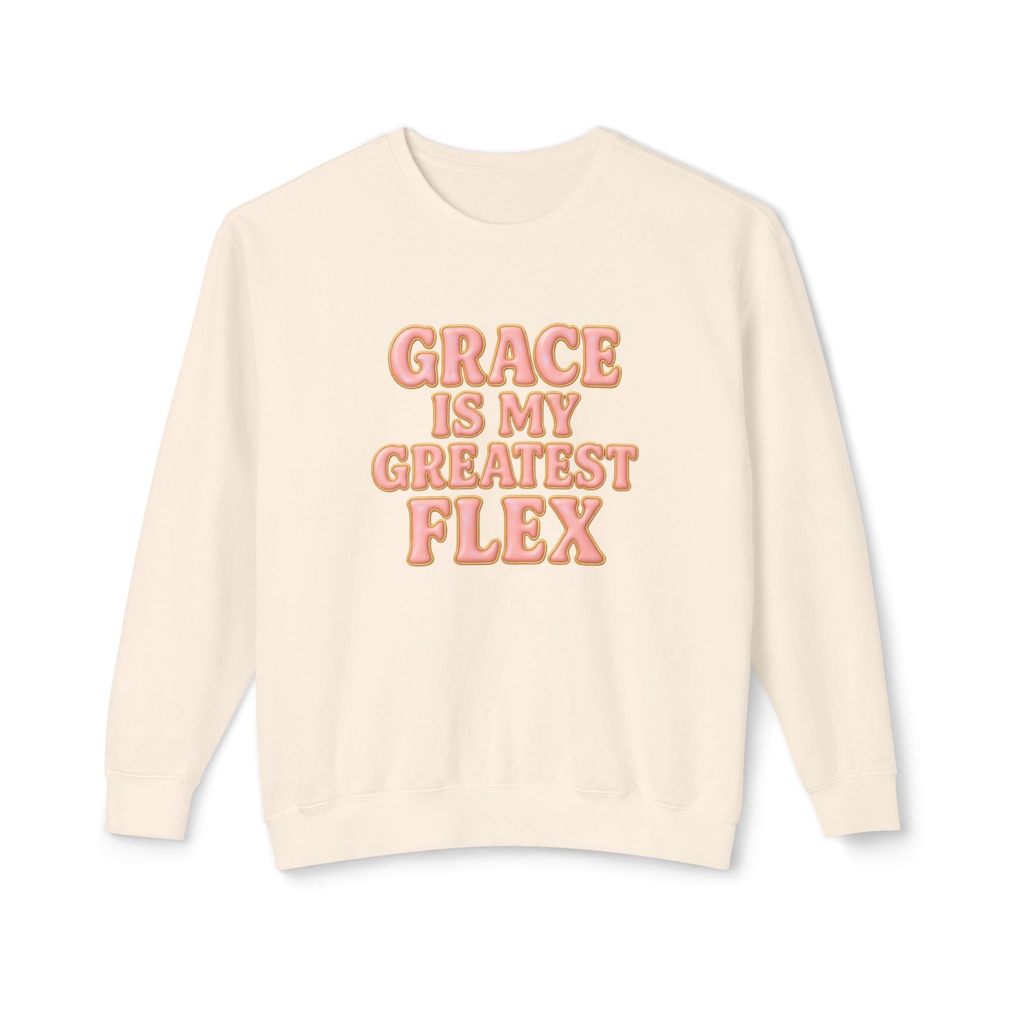 "Grace is My Greatest Flex" Comfort Colors Crewneck