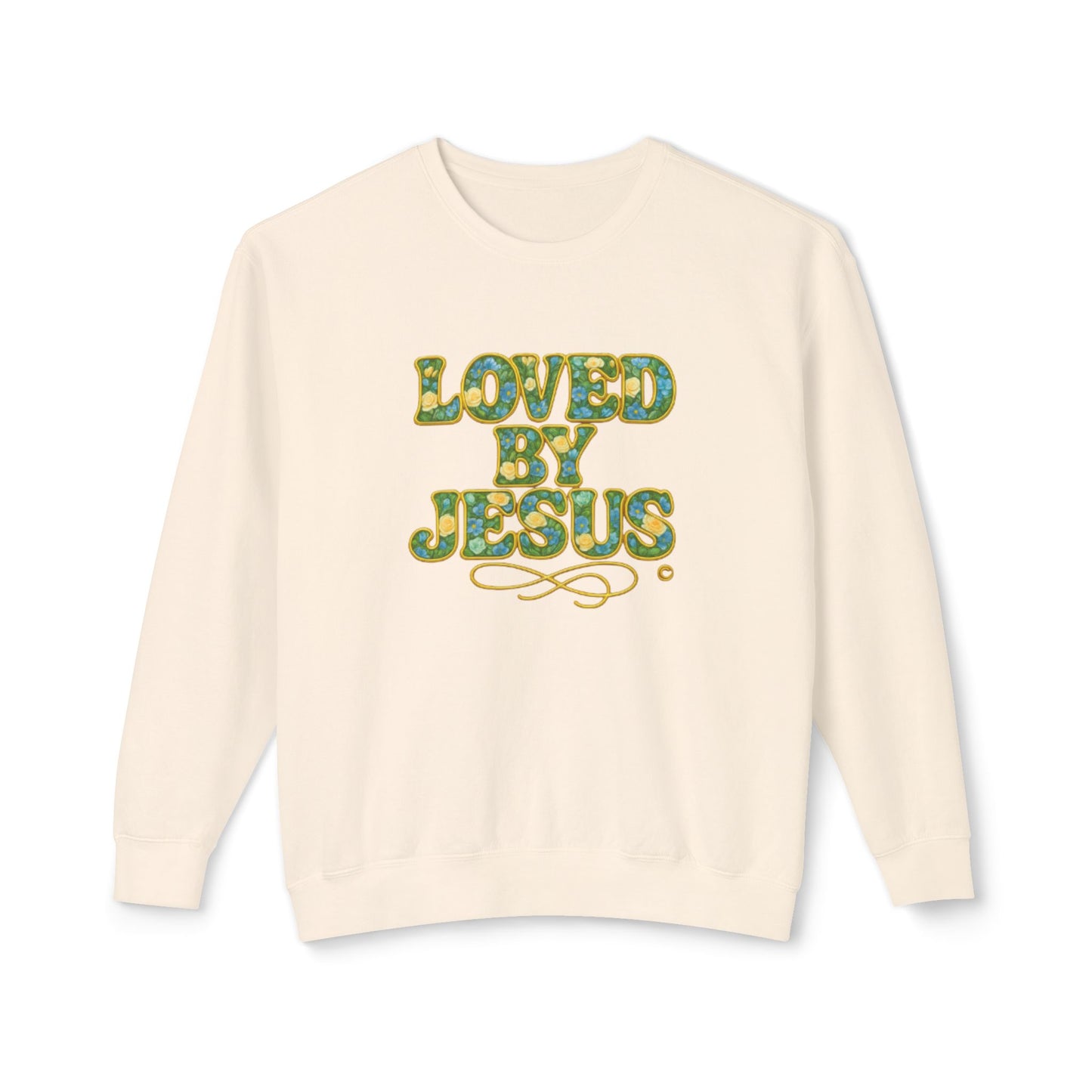 "Loved by Jesus" Wildflower Whisper© Crewneck- comfort colors sweatshirt