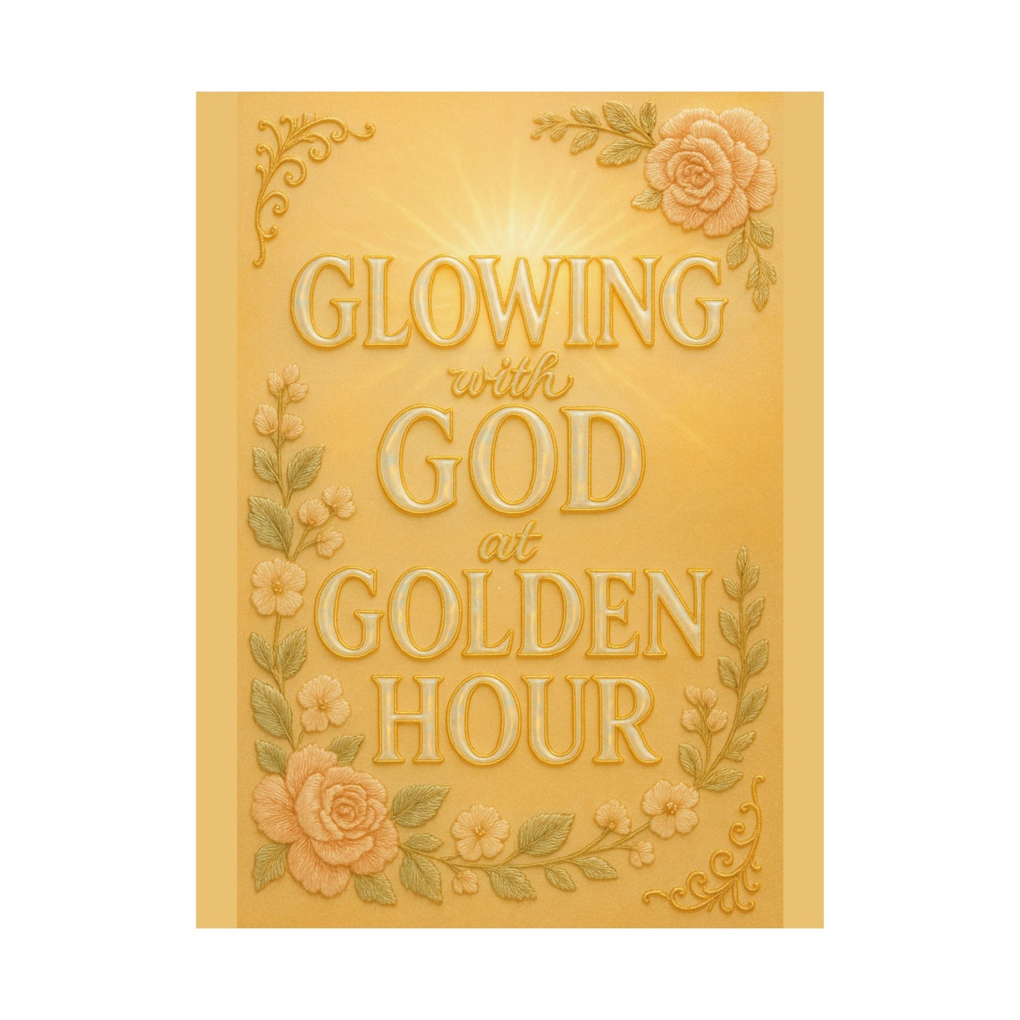 "Glowing with God at Golden Hour" Christian Wall Art
