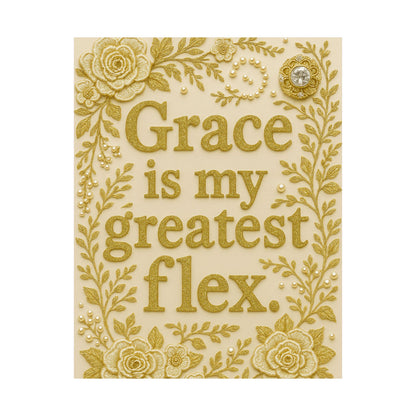 "Grace is My Greatest Flex" Christian Wall Art
