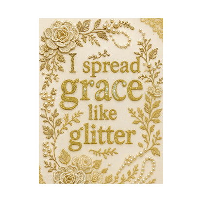 "I Spread Grace Like Glitter" Christian Wall Art
