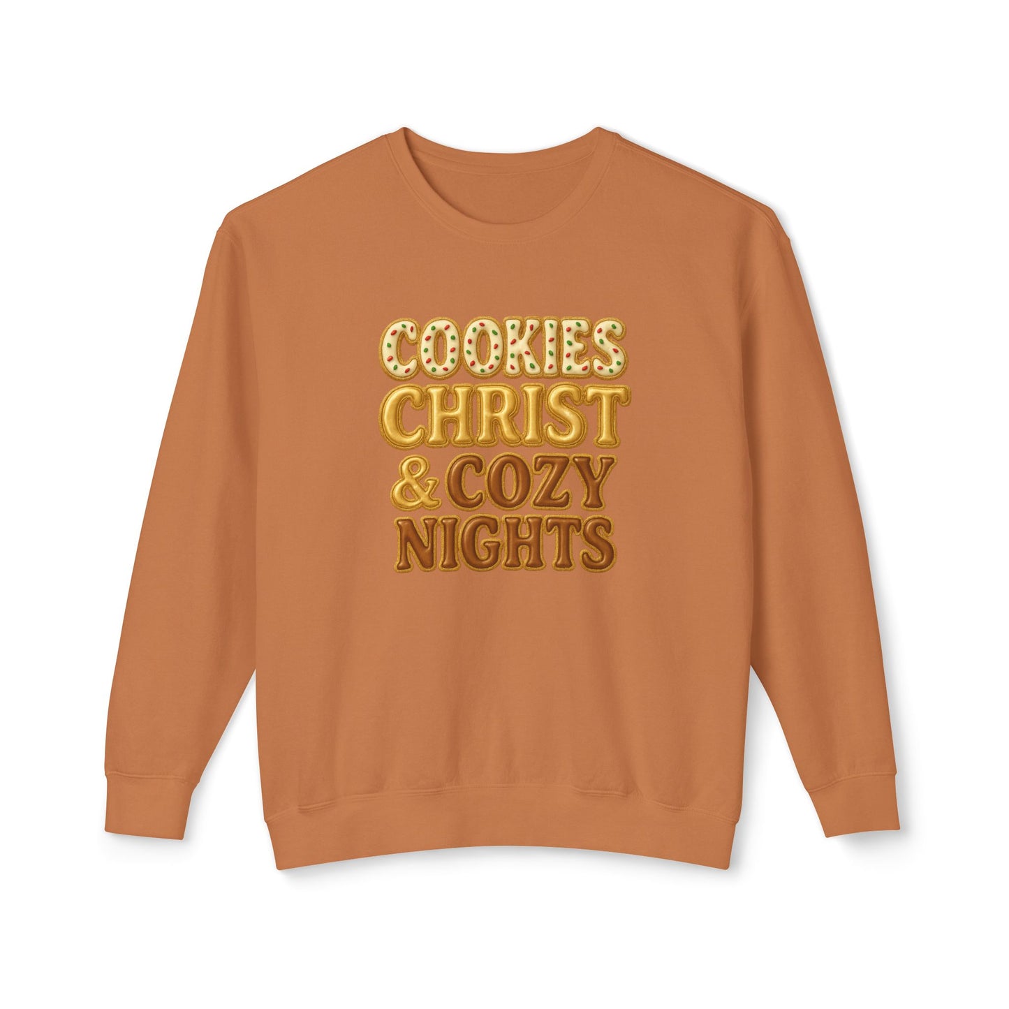 "Cookies, Christ, and Cozy Nights" Comfort Colors Crewneck