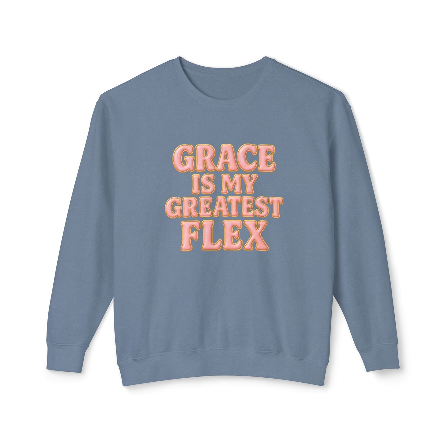 "Grace is My Greatest Flex" Comfort Colors Crewneck