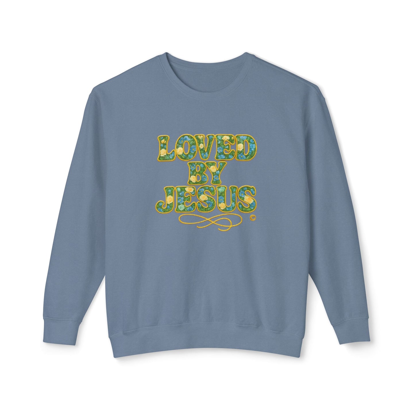 "Loved by Jesus" Wildflower Whisper© Crewneck- comfort colors sweatshirt