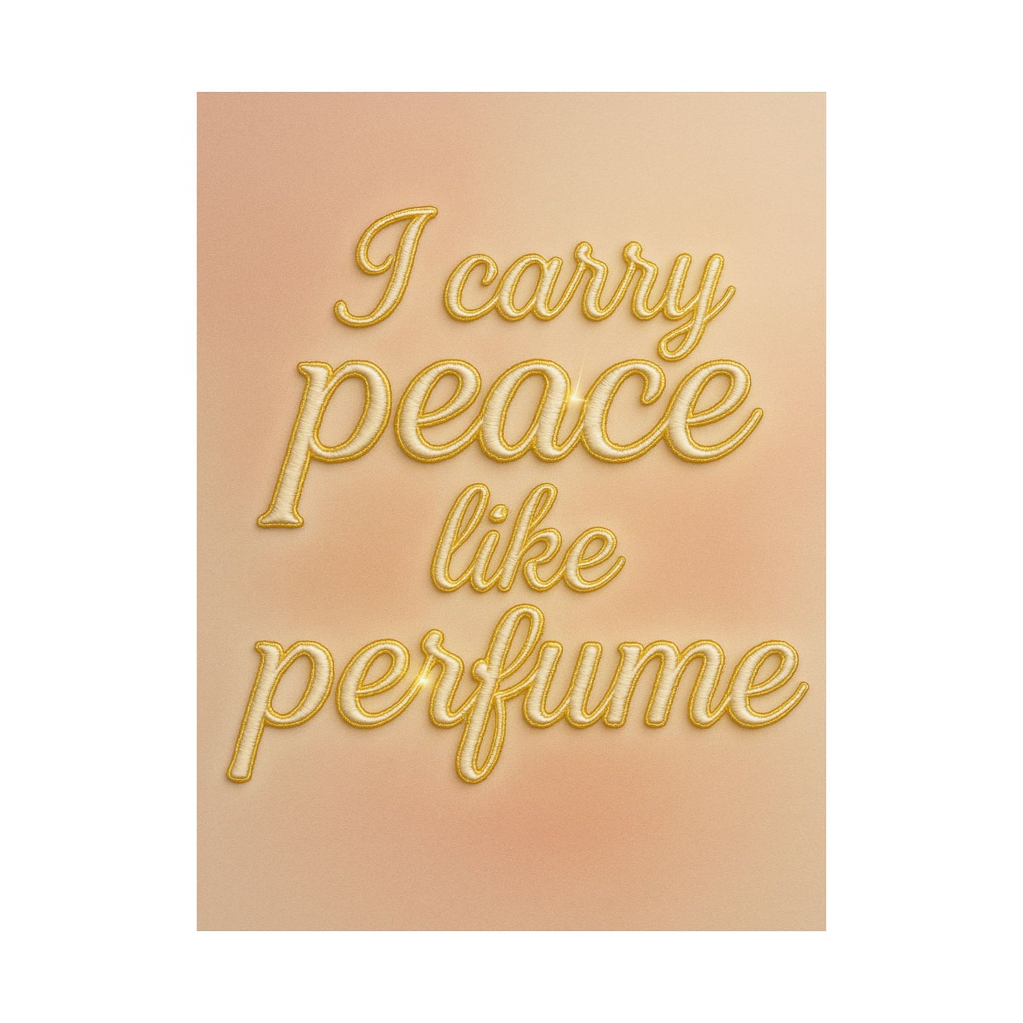 "I Carry Peace Like Perfume" Christian Wall Art