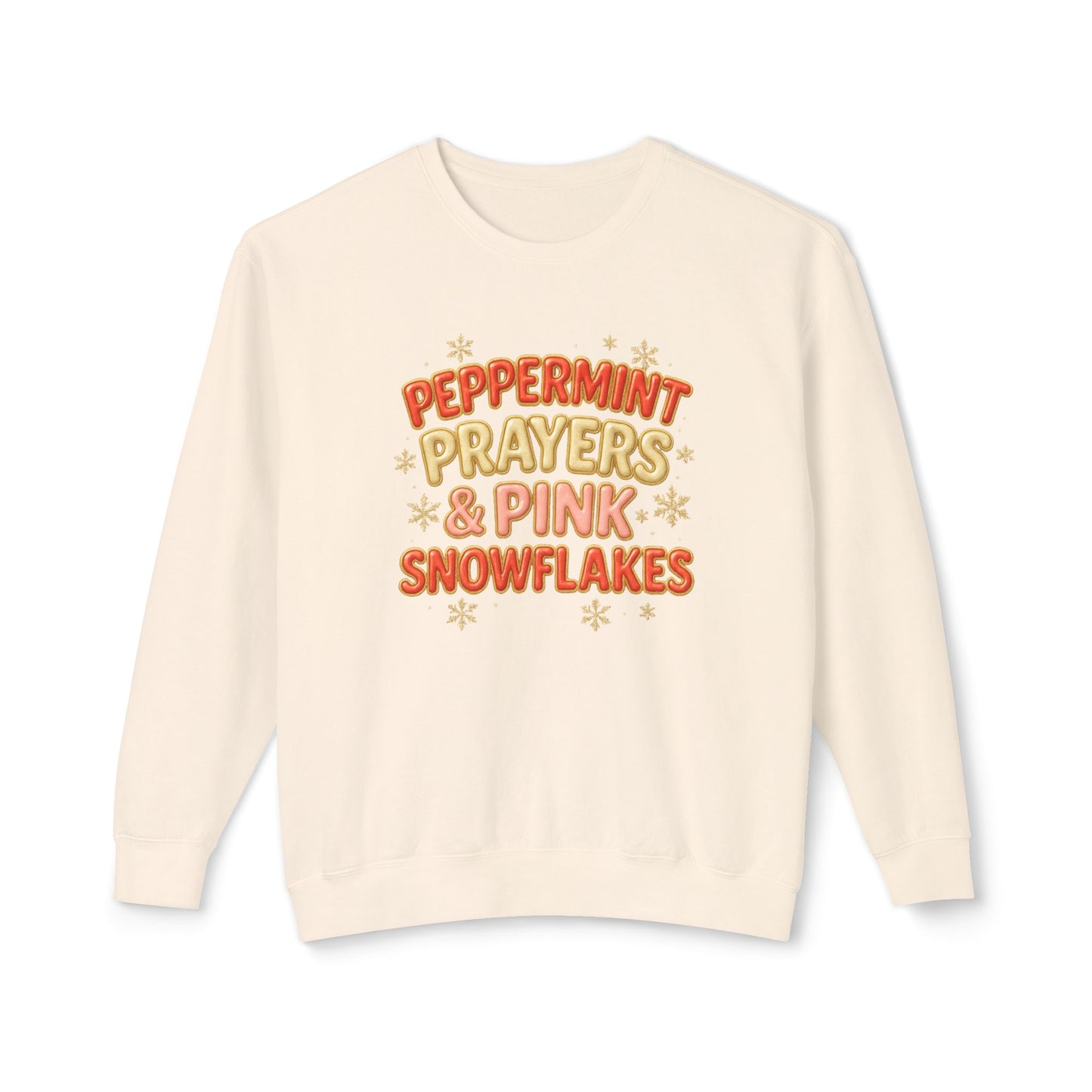 "Peppermint, Prayers, and Pink Snowflakes" Comfort Colors Crewneck