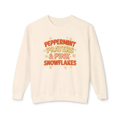 "Peppermint, Prayers, and Pink Snowflakes" Comfort Colors Crewneck