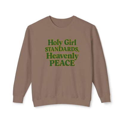 "Holy Girl Standards, Heavenly Peace" Comfort Colors Crewneck