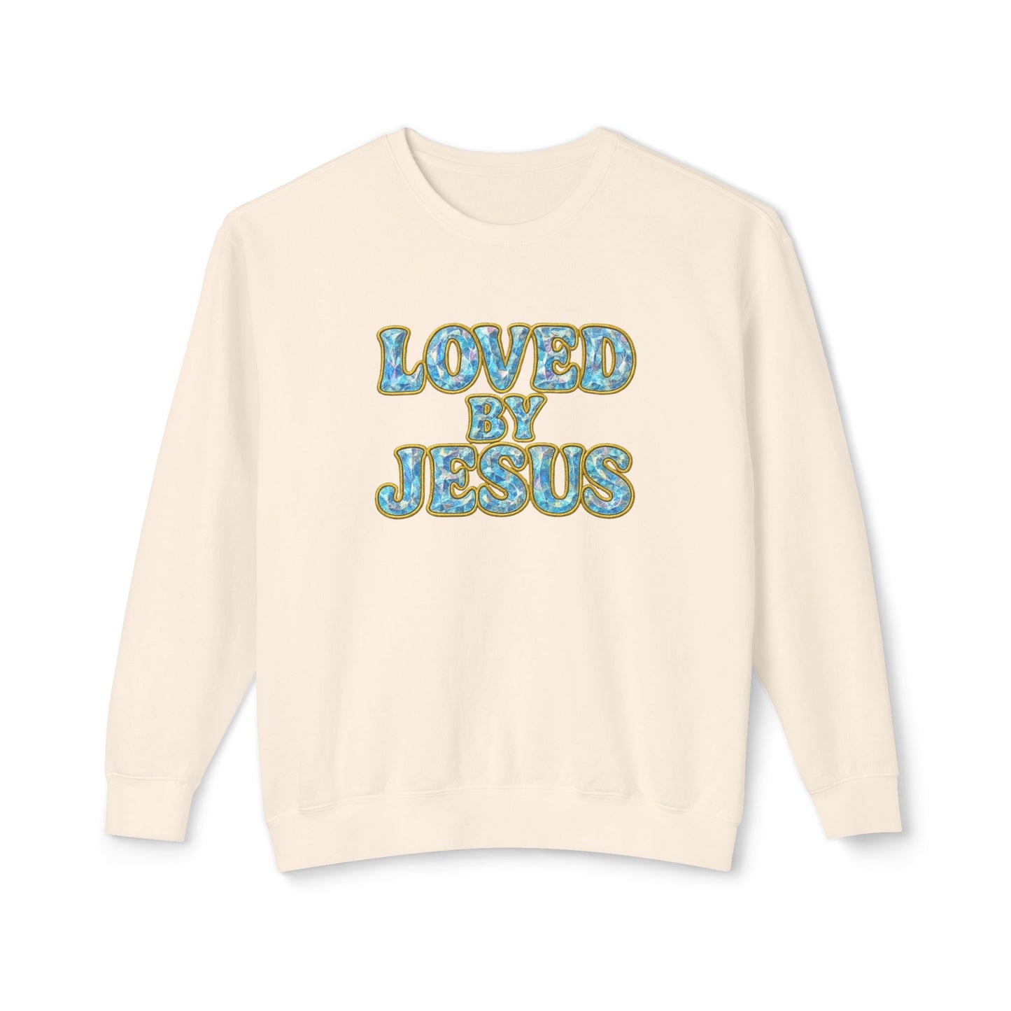 "Loved by Jesus " Crystal Prism Luxe© Comfort Colors Crewneck