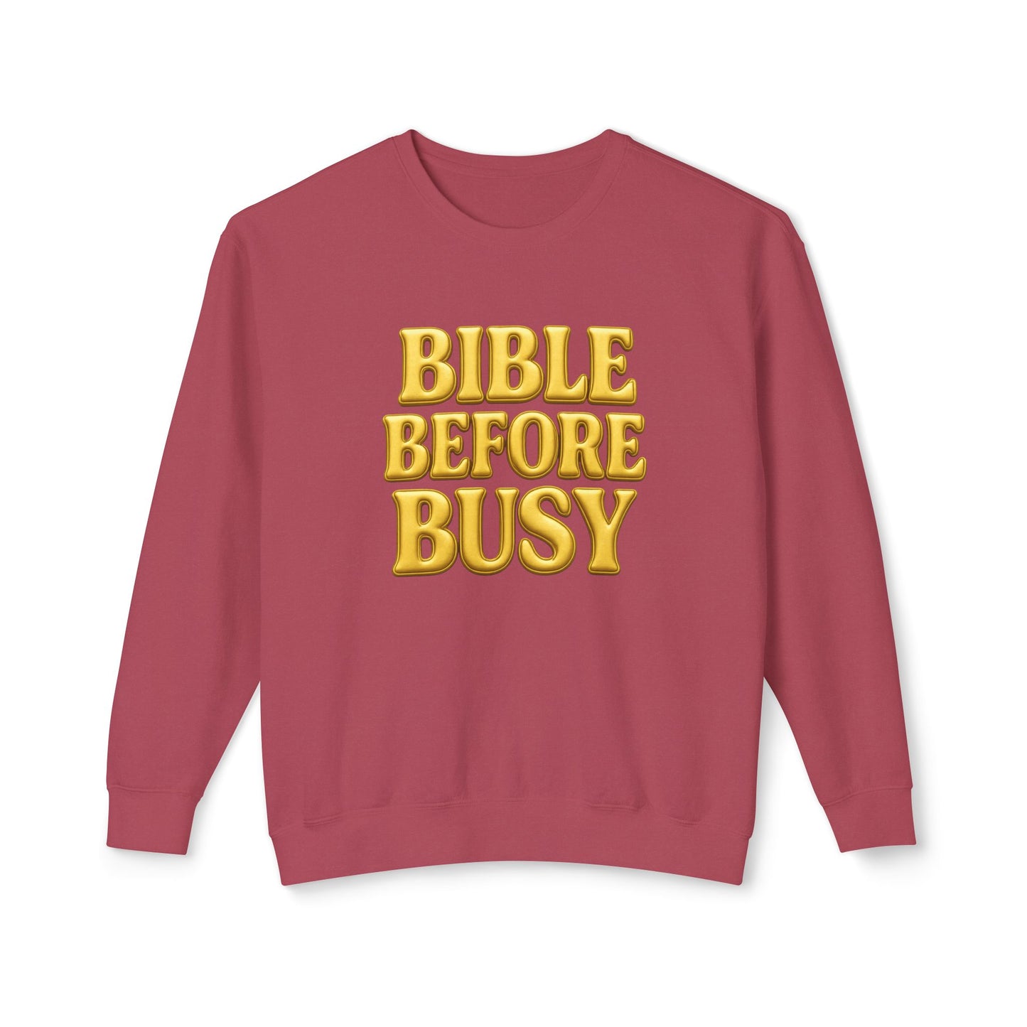 "Bible Before Busy" Comfort Colors Crewneck