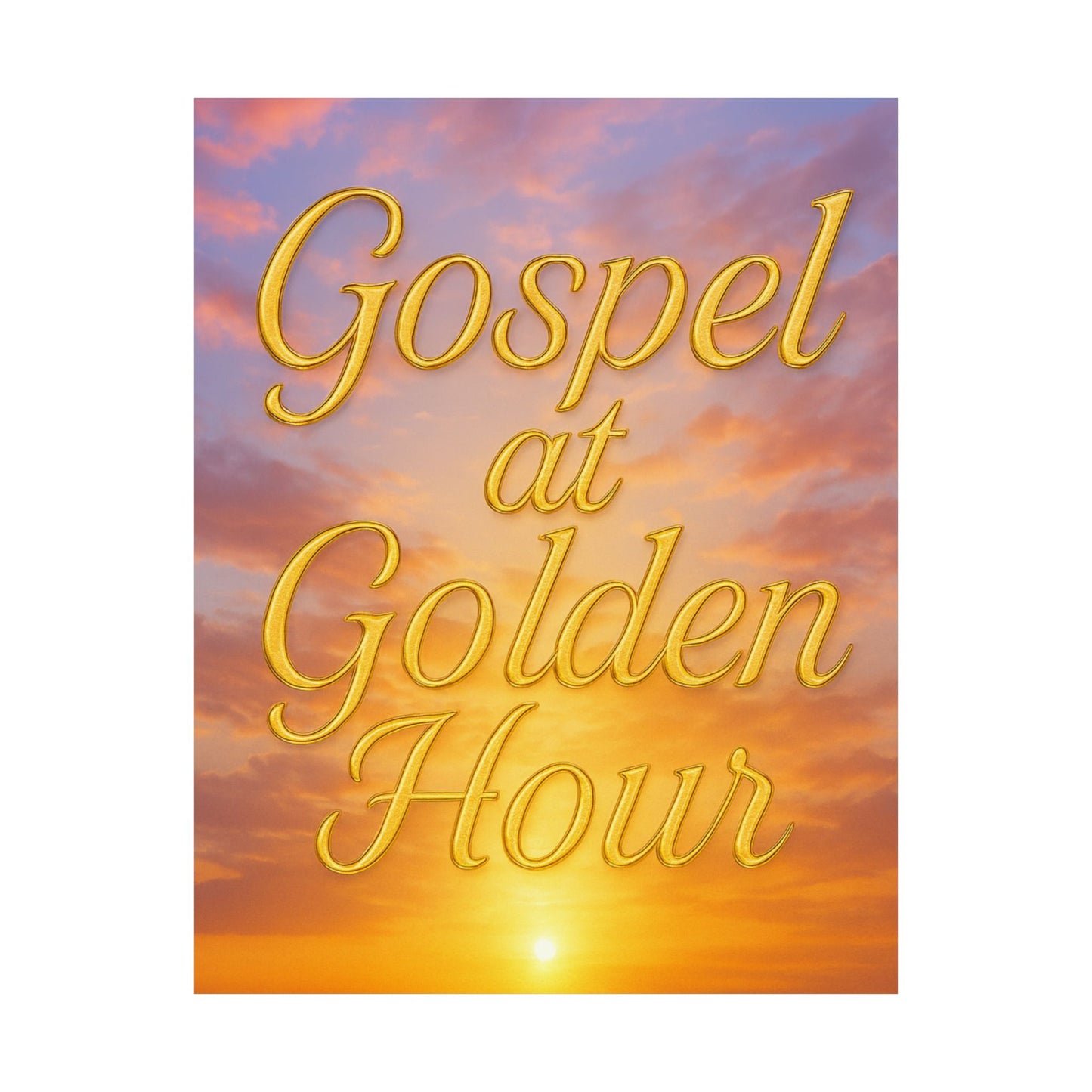 "Gospel at Golden Hour" Christian Wall Art