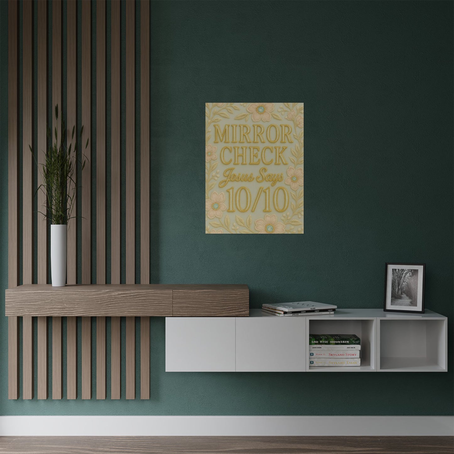 "Mirror Check Jesus Says 10/10" Christian Wall Art