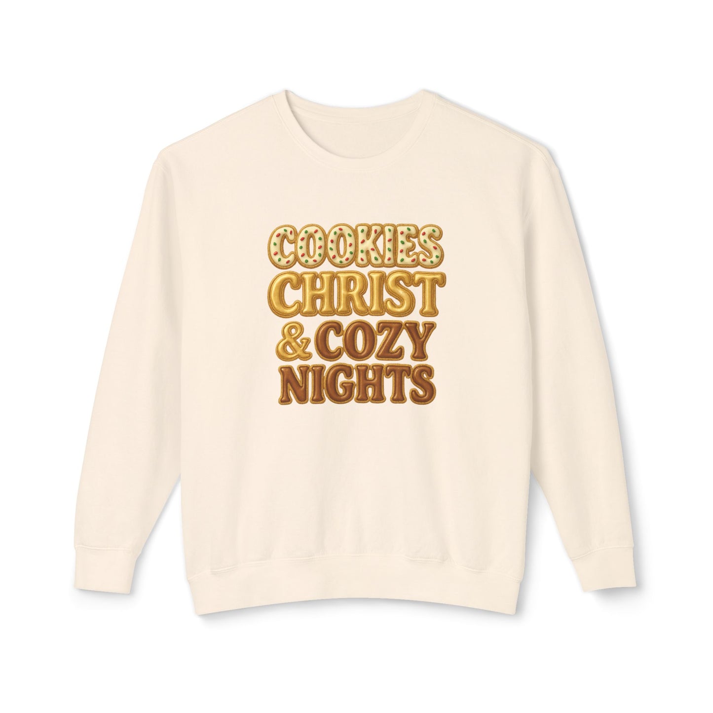 "Cookies, Christ, and Cozy Nights" Comfort Colors Crewneck