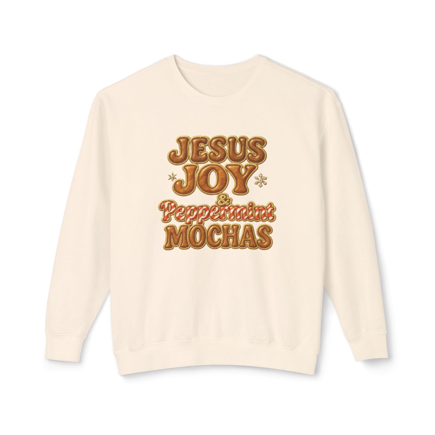 "Jesus Joy and Peppermint Mochas" Comfort Colors Crewneck
