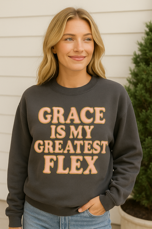 "Grace is My Greatest Flex" Comfort Colors Crewneck